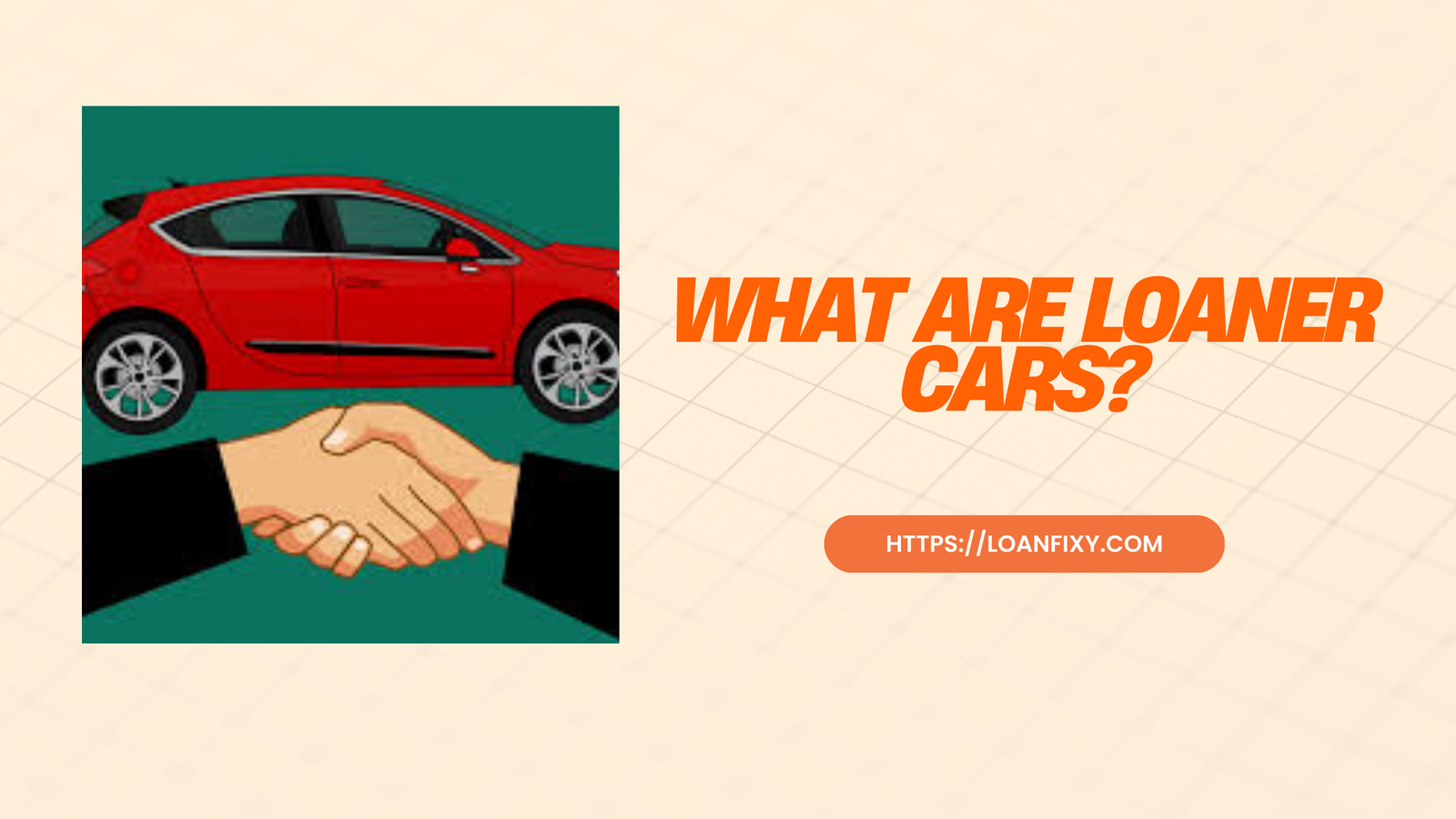 How to Get a Loaner Car from Dealership