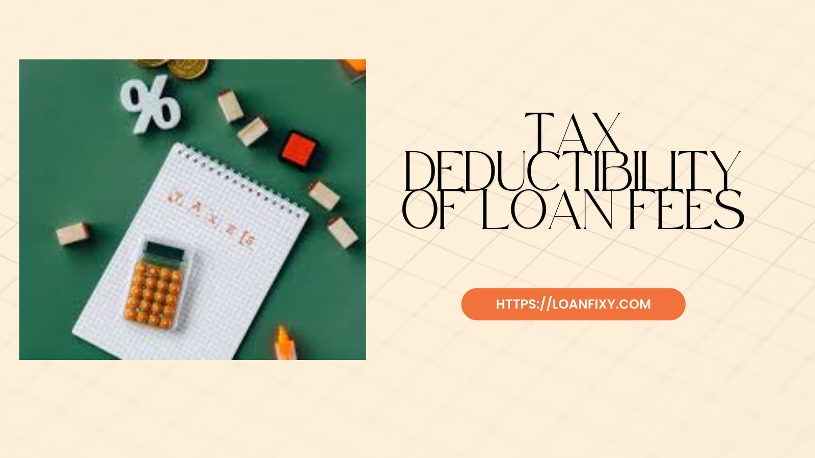 Are Loan Origination Fees Tax Deductible for a Business?